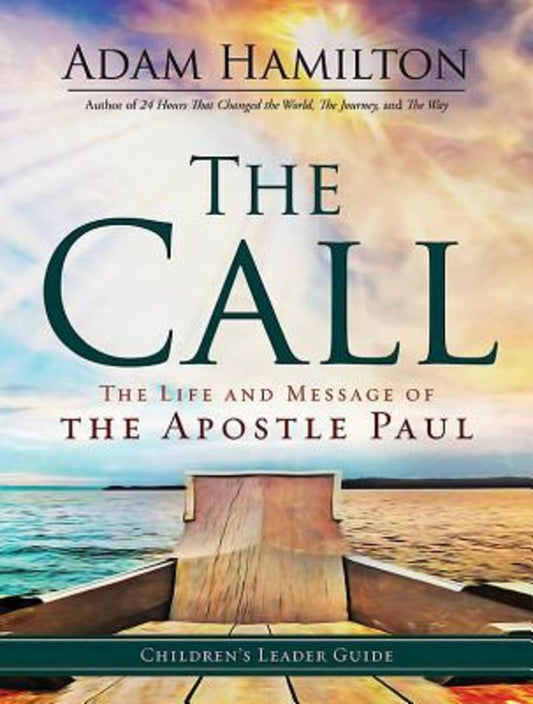 The Call Children's Leader's Guide