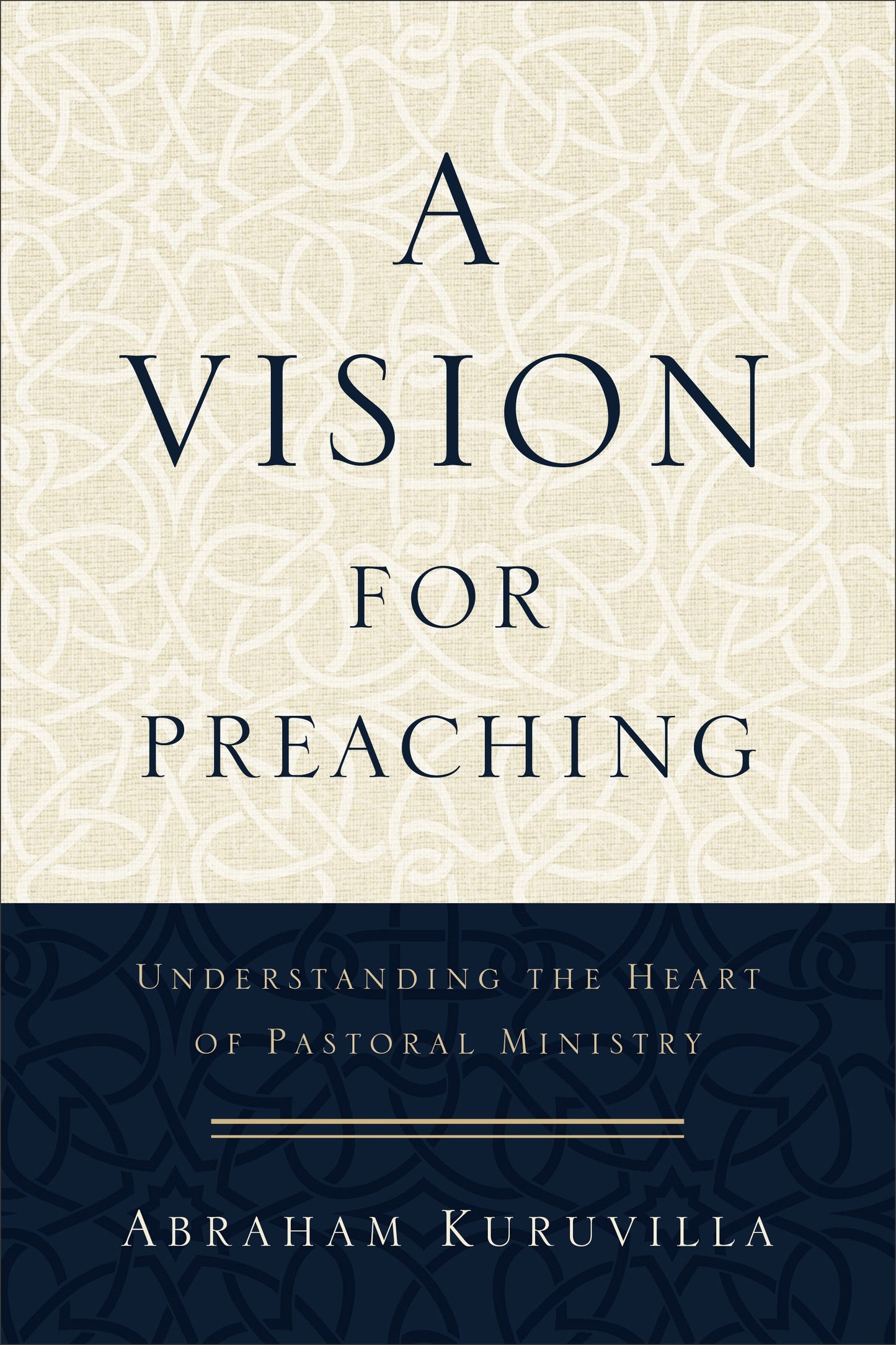 A Vision For Preaching