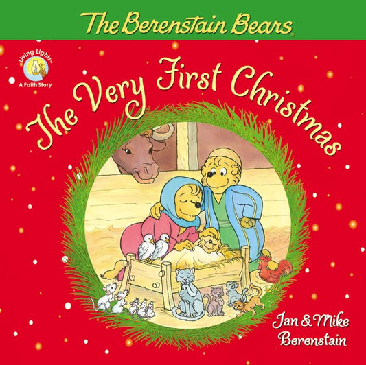 The Berenstain Bears The Very First Christmas (Living Lights)