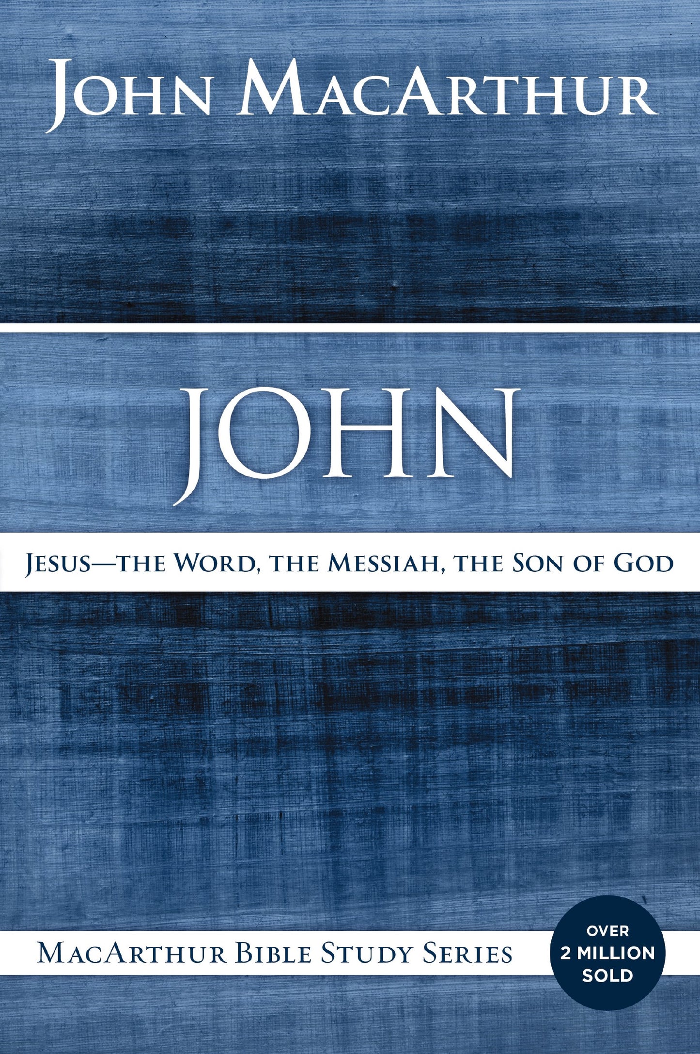 John (MacArthur Bible Studies) (Repack)