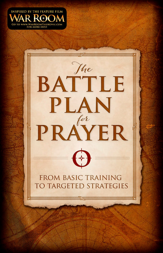 The Battle Plan For Prayer (War Room)
