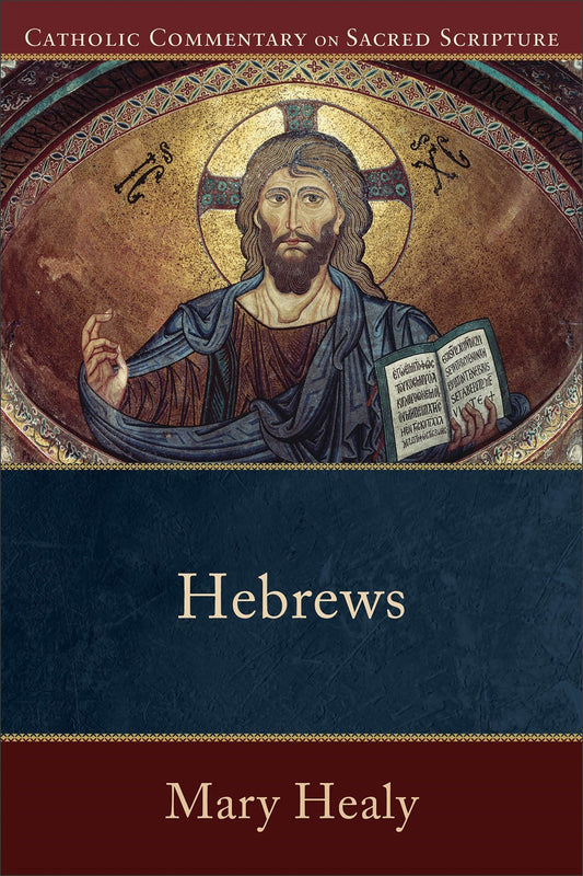 Hebrews (Catholic Commentary On Sacred Scripture)