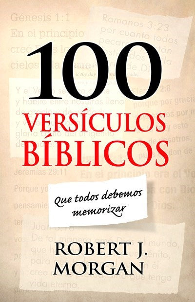 100 Versos Biblicos Que Todos Debemos Memorizar (100 Bible Verses Everyone Should Know)