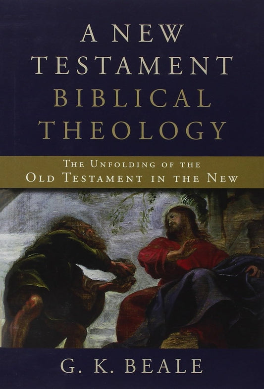 A New Testament Biblical Theology