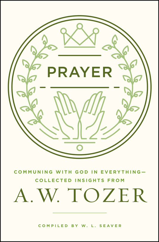 Prayer: Communing With God In Everything