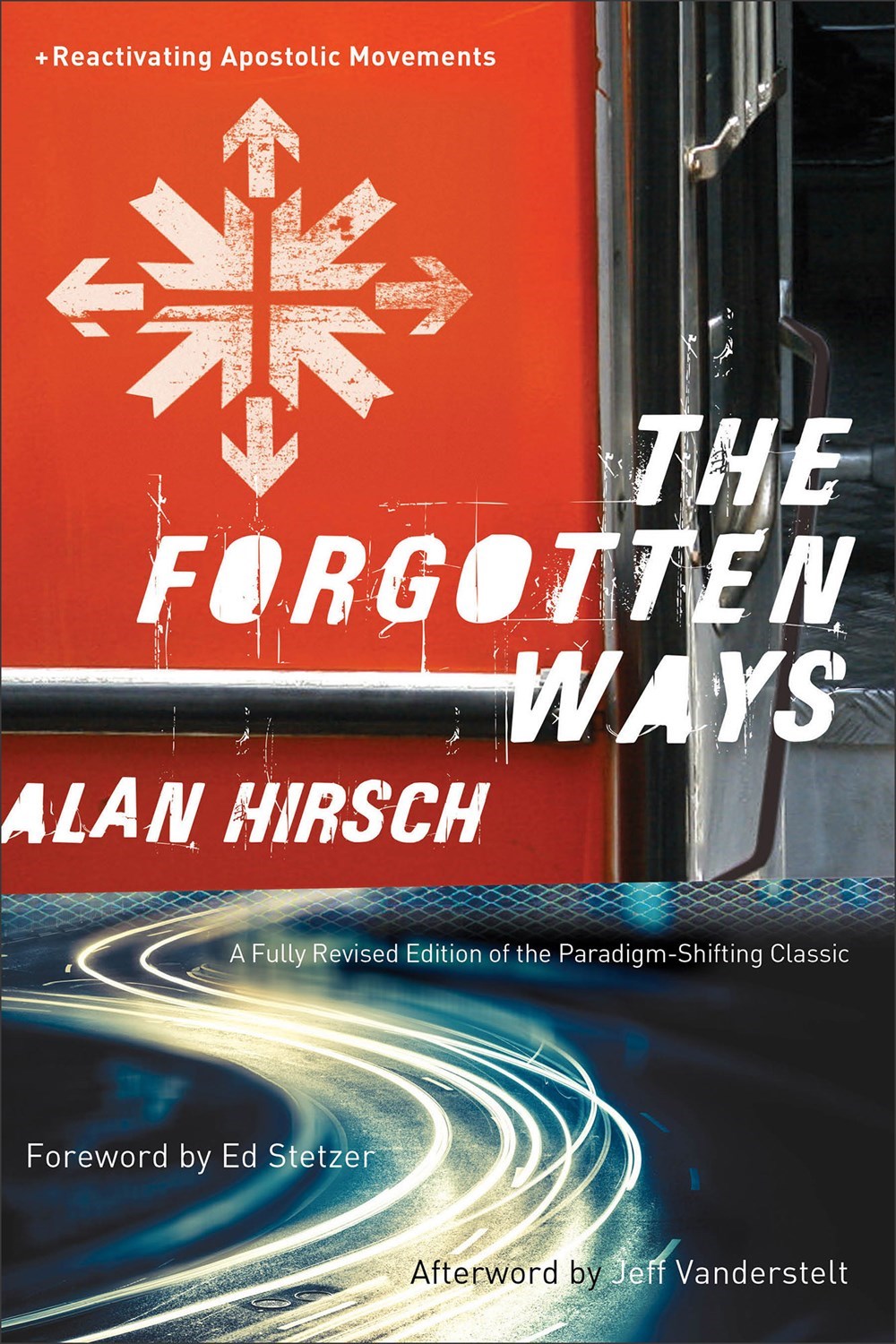 Forgotten Ways (2nd Edition)