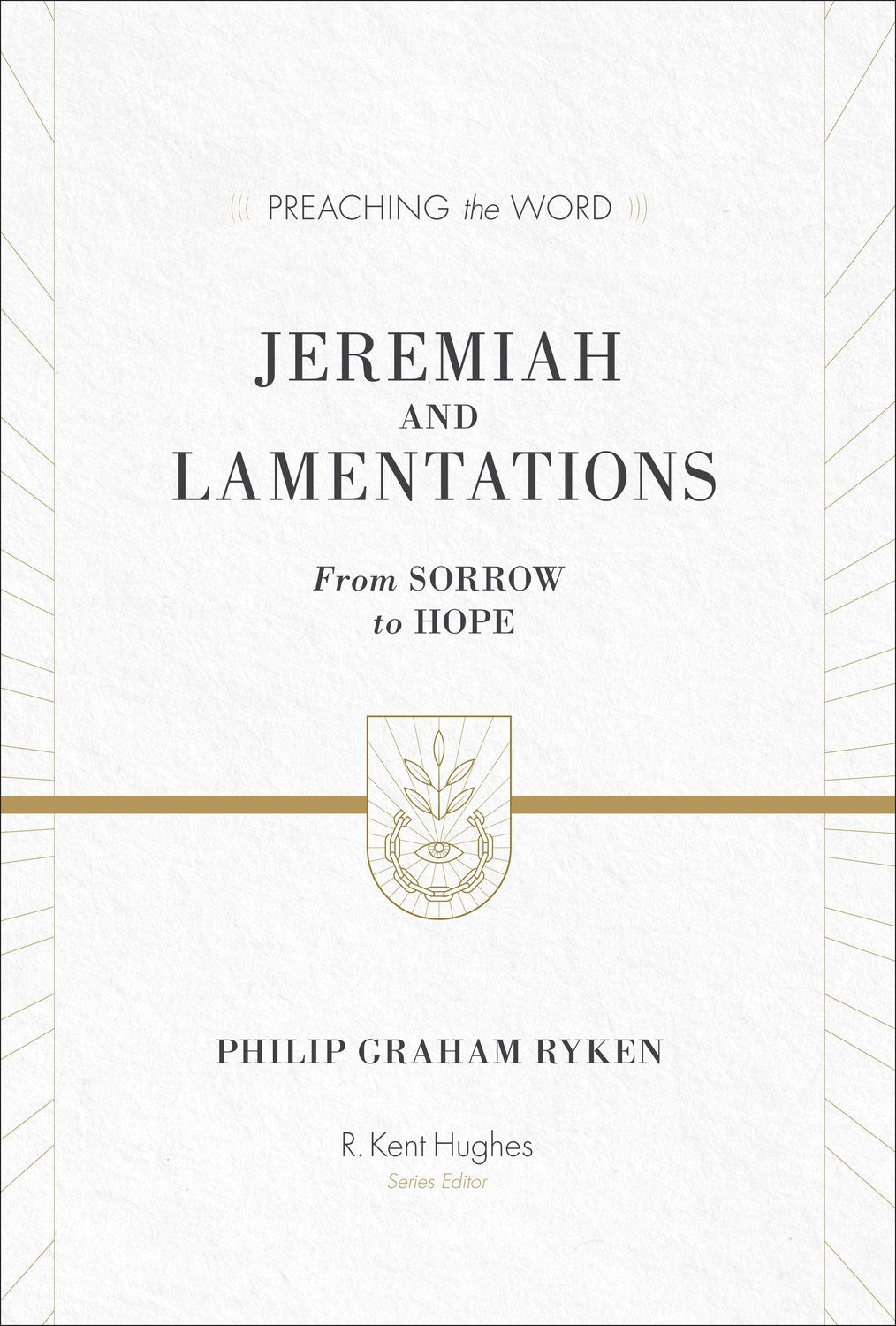 Jeremiah And Lamentations (Preaching The Word)