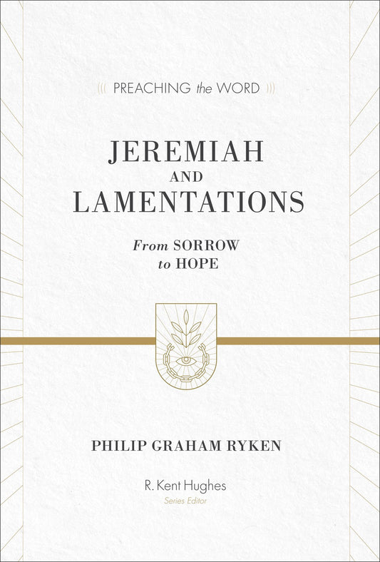 Jeremiah And Lamentations (Preaching The Word)