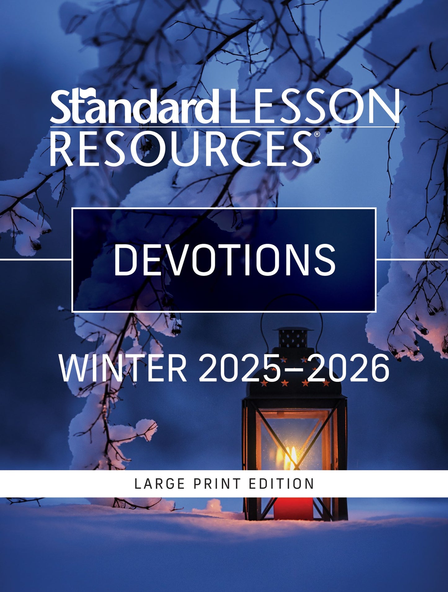 Standard Lesson Quarterly Winter 2025-2026: Adult Devotions Large Print (#6295)