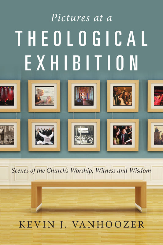 Pictures At A Theological Exhibition