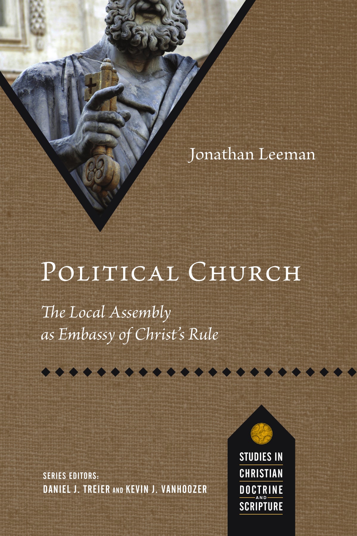 Political Church (Studies In Christian Doctrine And Scripture)