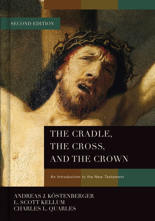Cradle  The Cross  And The Crown (Second Edition)