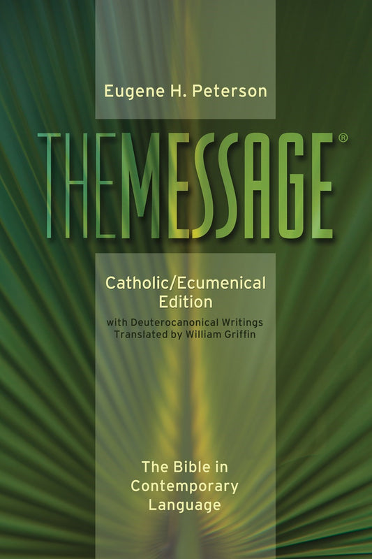The Message: Catholic/Ecumenical Edition-Softcover