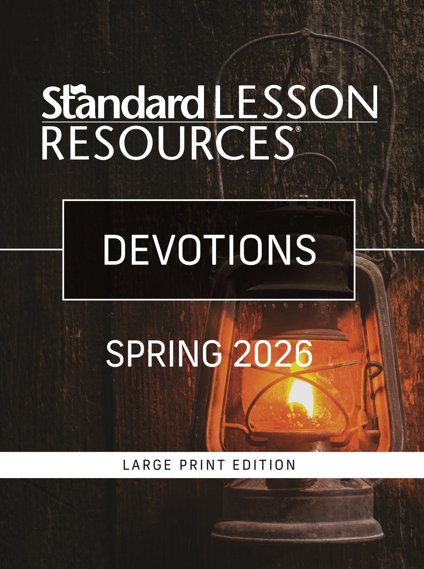 Standard Lesson Quarterly Spring 2026: Adult Devotions Large Print (#6295)