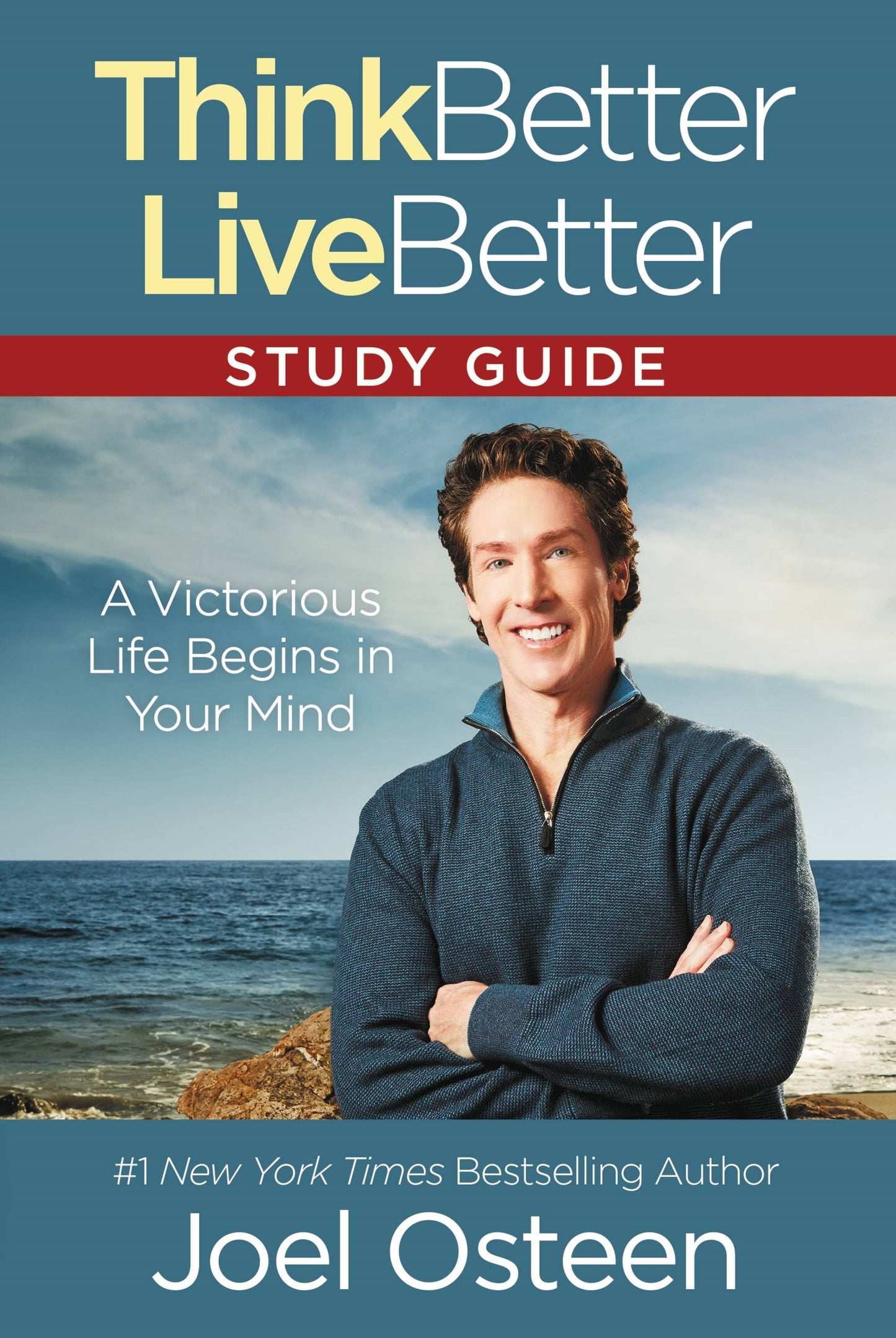 Think Better  Live Better Study Guide