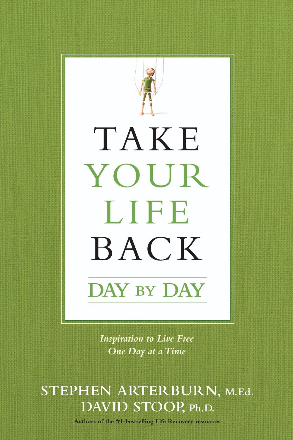 Take Your Life Back Day By Day