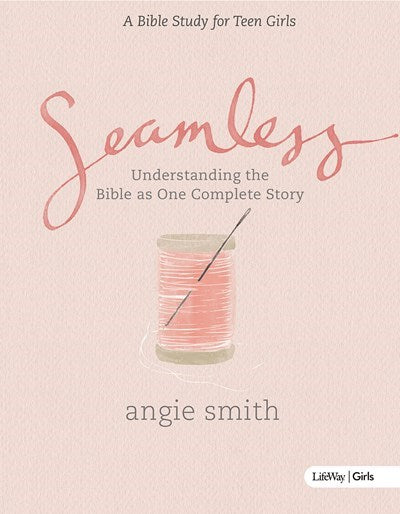 Seamless Teen Girls Bible Study Book