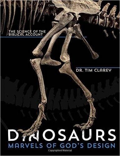 Dinosaurs: Marvels Of God's Design: Science Of The Biblical Account