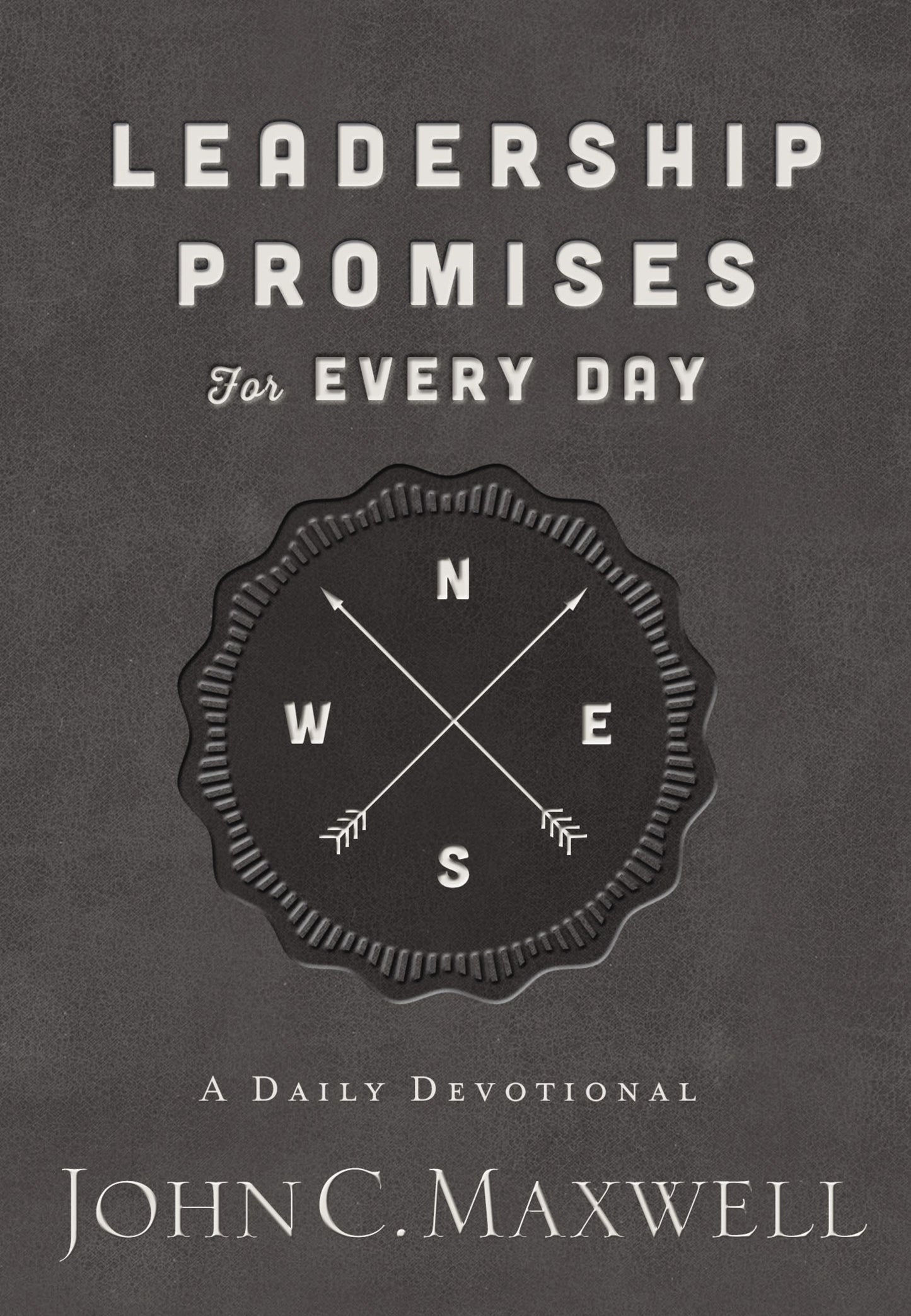 Leadership Promises For Every Day