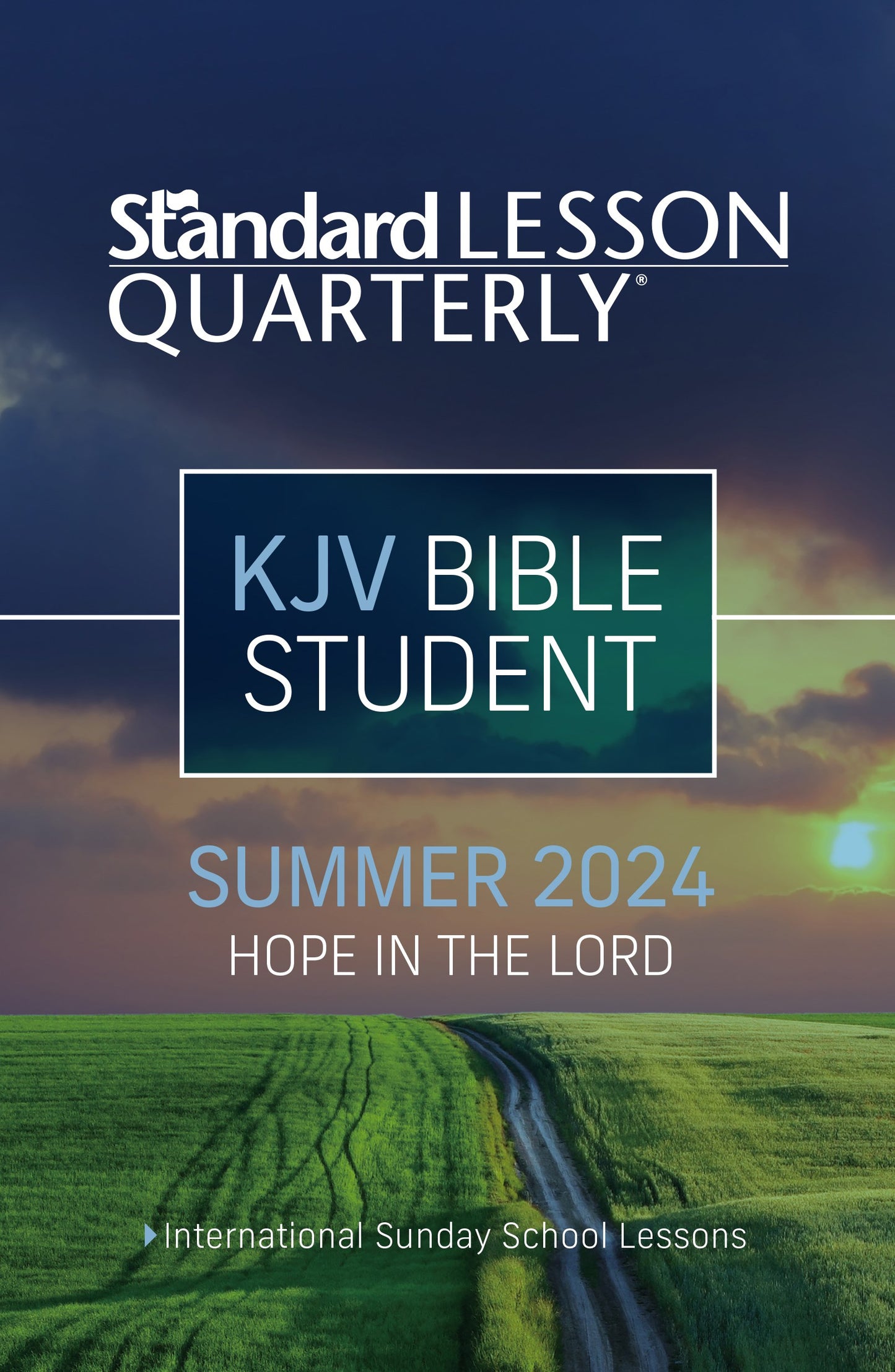 Standard Lesson Quarterly Summer 2025: Adult Student Guide (KJV) (#6292)