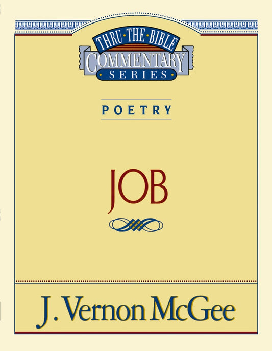 Job (Thru The Bible Commentary)