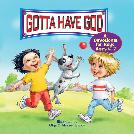 Gotta Have God For Little Ones (Ages 4-7)