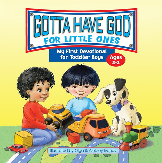 Gotta Have God For Little Ones (Ages 2-3)