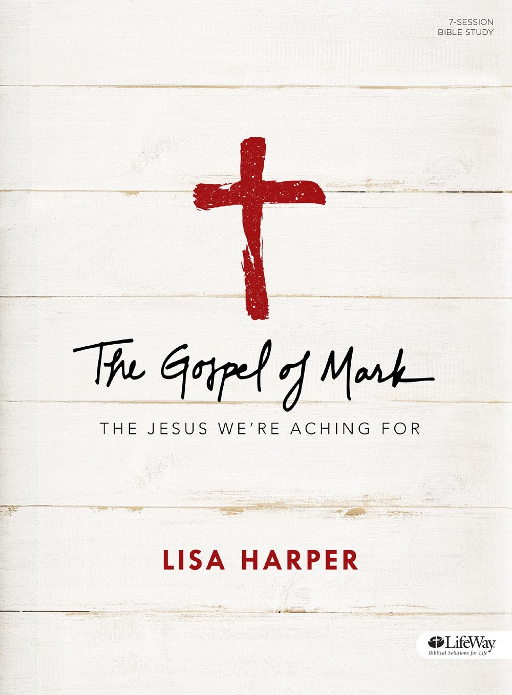 The Gospel Of Mark Bible Study Book
