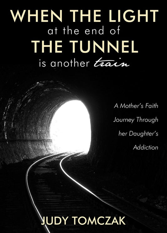 When The Light At The End Of The Tunnel Is Another Train