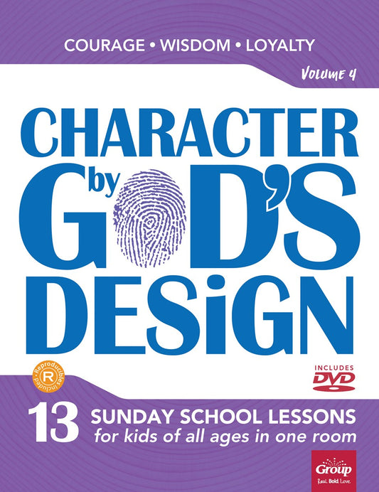 Character By God's Design: Volume 4 w/DVD