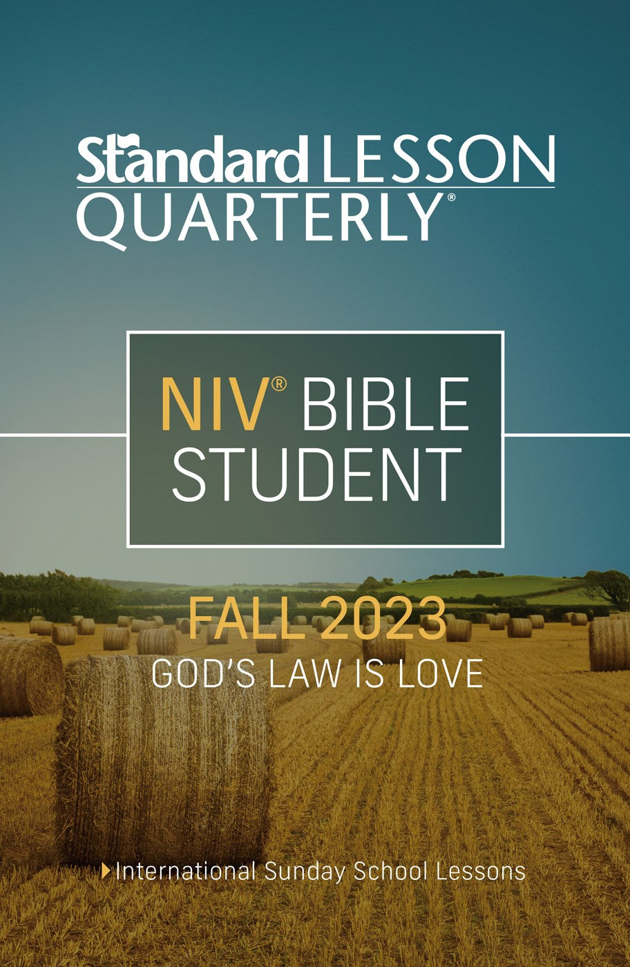 Standard Lesson Quarterly Fall 2025: Adult NIV Bible Student (#6282)