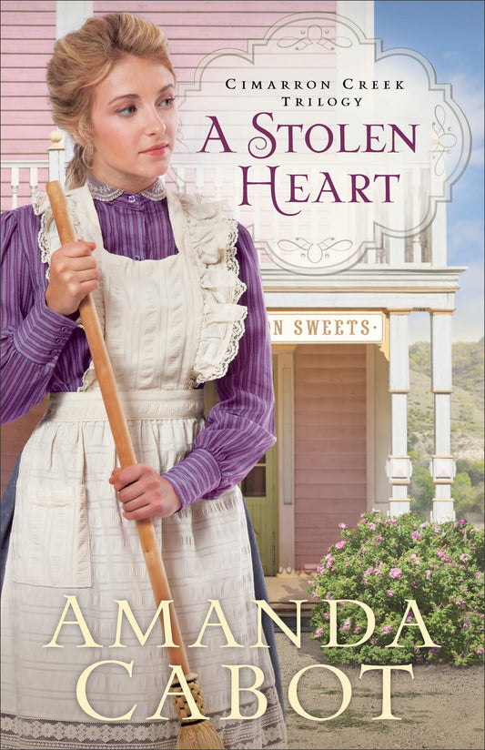 A Stolen Heart (Cimarron Creek Trilogy #1)