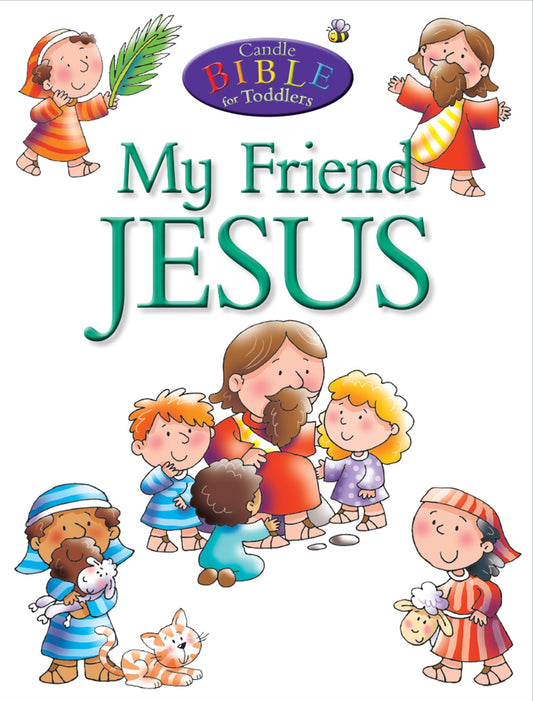 My Friend Jesus (Candle Bible For Toddlers)