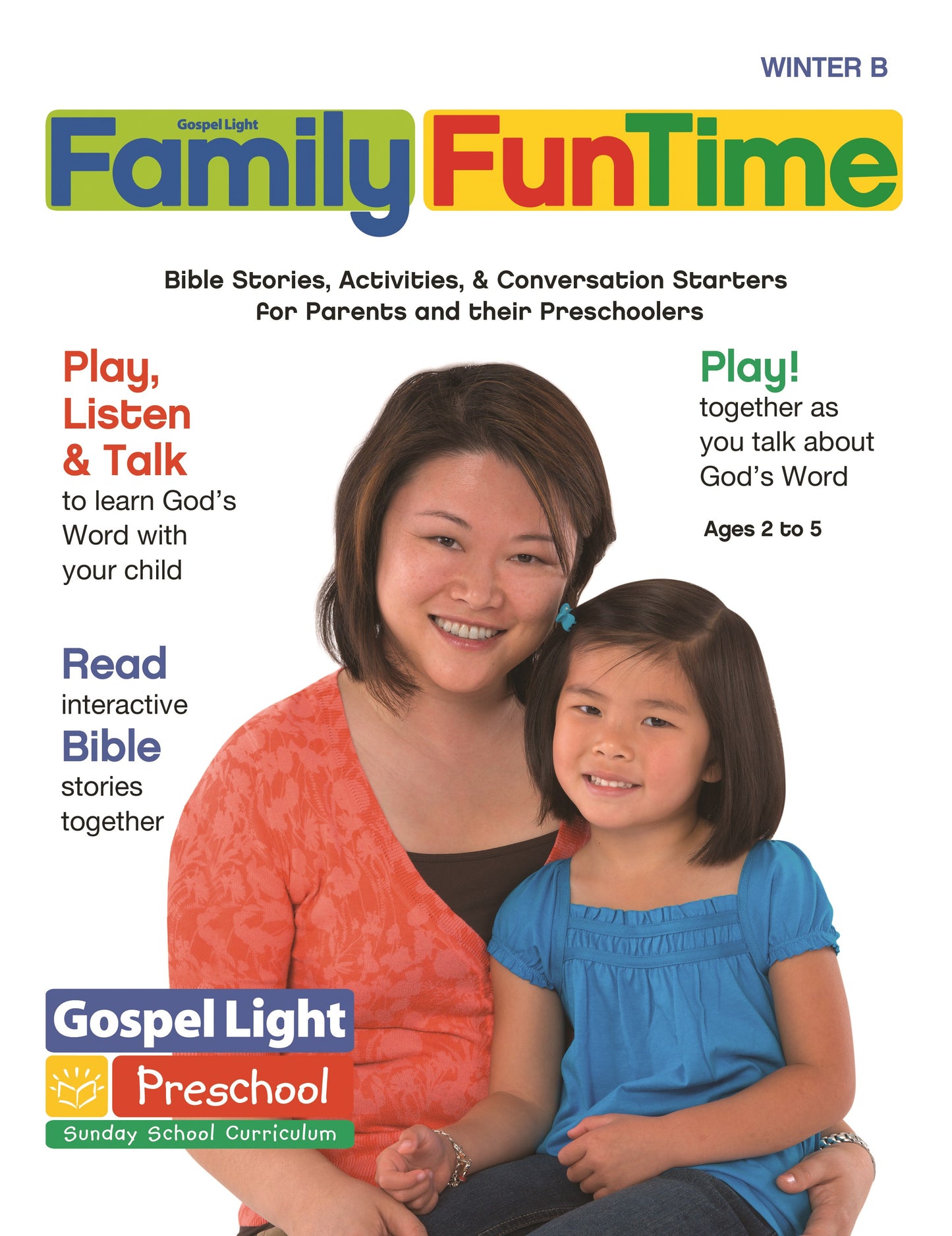 Gospel Light Winter 2025-2026: Preschool/Pre-K/Kindergarten Family Funtime (Ages 2-5)-Year B (#2214)