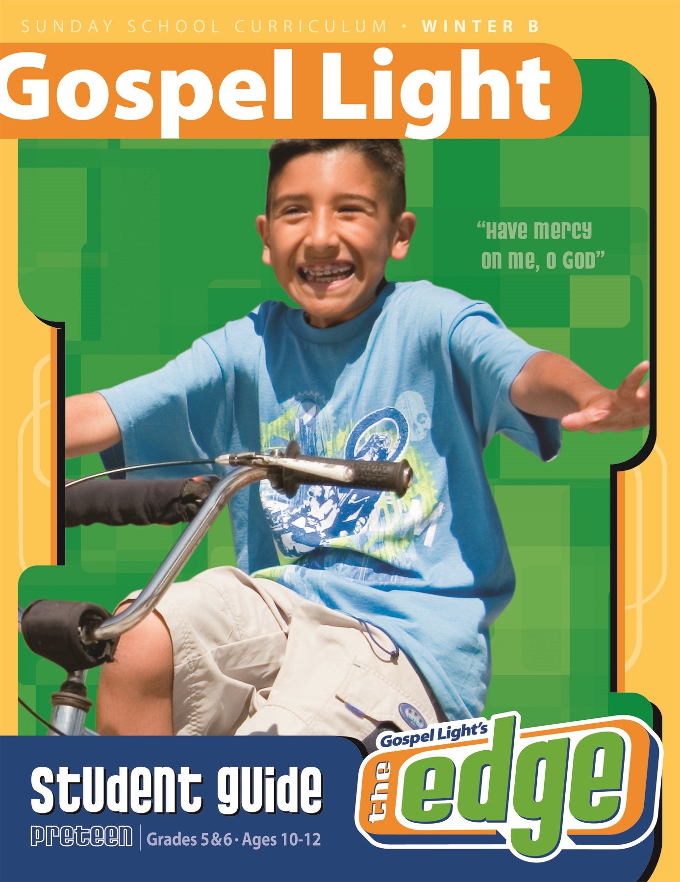 Gospel Light Winter 2025-2026: Preteen Student Guide (Grades 5-6)-Year B (#2252)