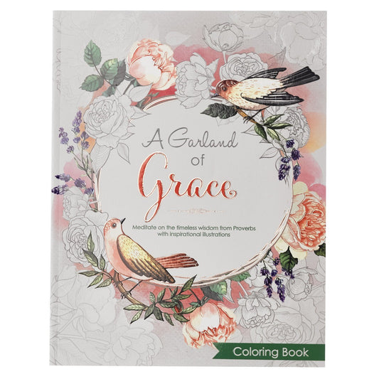 Garland Of Grace Adult Coloring Book (Proverbs)