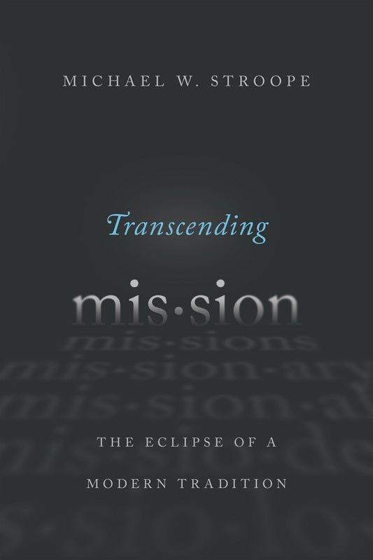 Transcending Mission