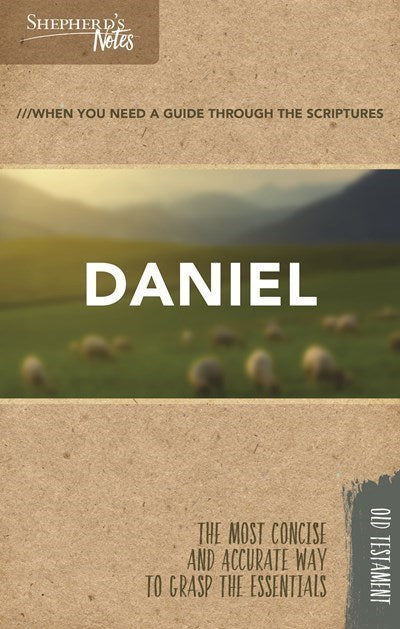 Daniel (Shepherd's Notes)