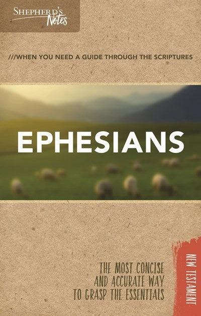 Ephesians (Shepherd's Notes)