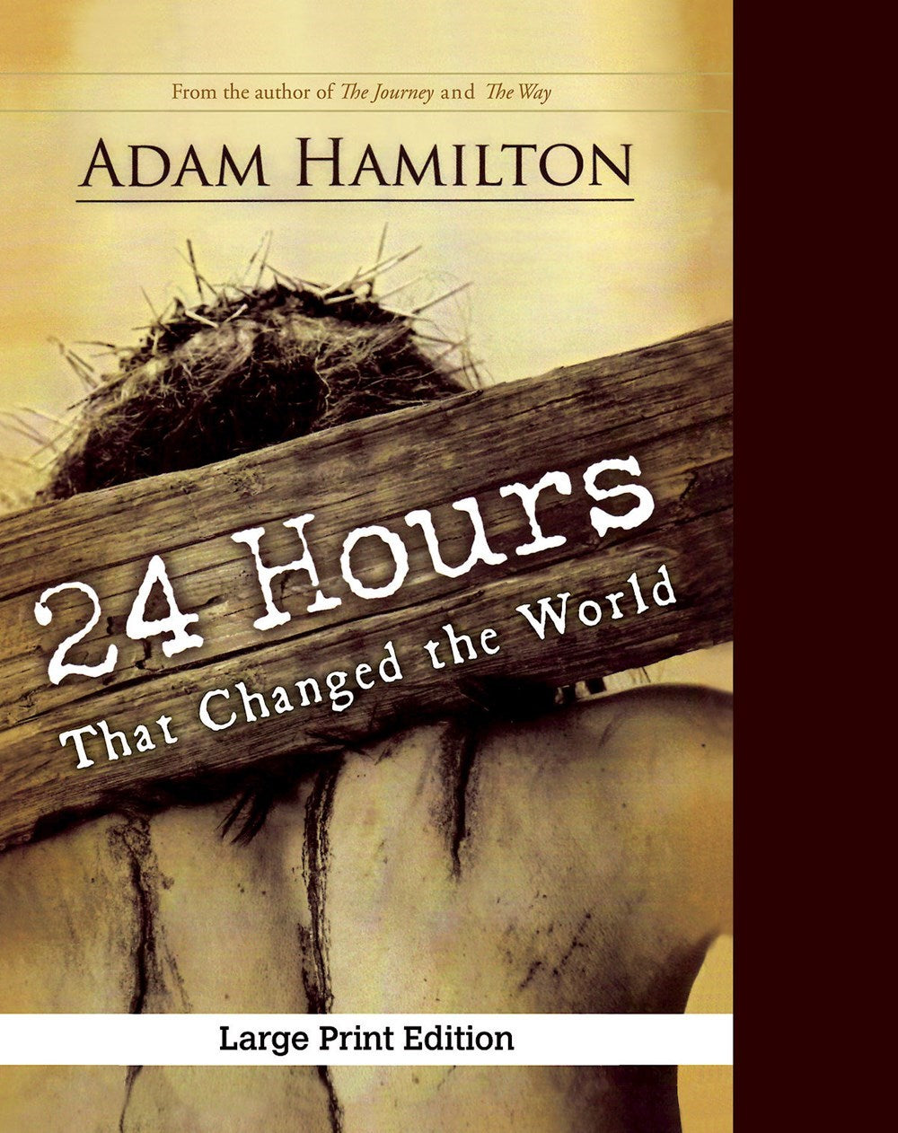 24 Hours That Changed The World Large Print (Expanded Edition)