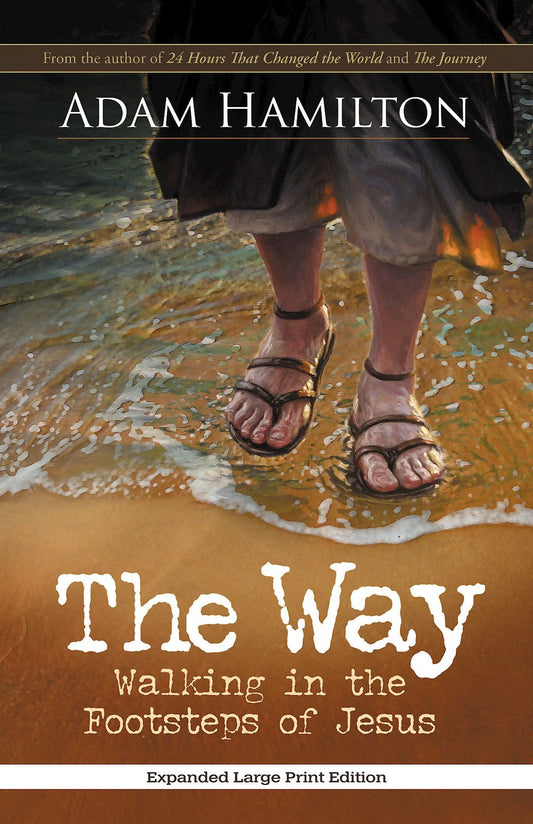 The Way Large Print (Expanded Edition)