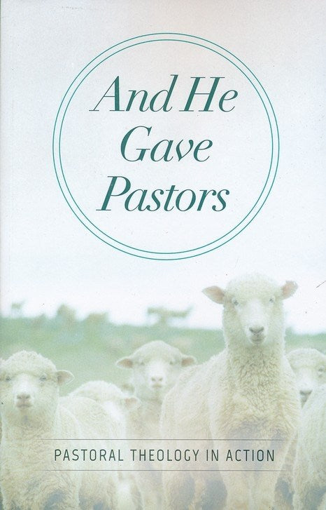 And He Gave Pastors