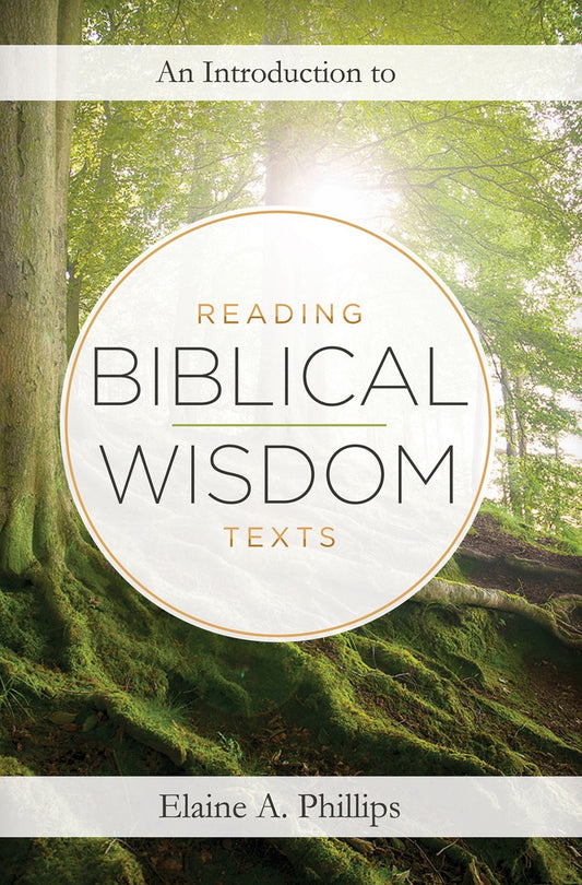 Introduction To Reading Biblical Wisdom Texts