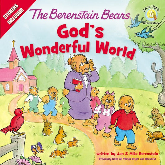 The Berenstain Bears God's Wonderful World (Living Lights)