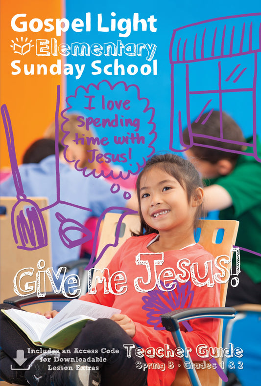 Gospel Light Spring 2025: Elementary Teacher Guide W/Cd-Rom (Grades 1 & 2)-Year B (#2220)