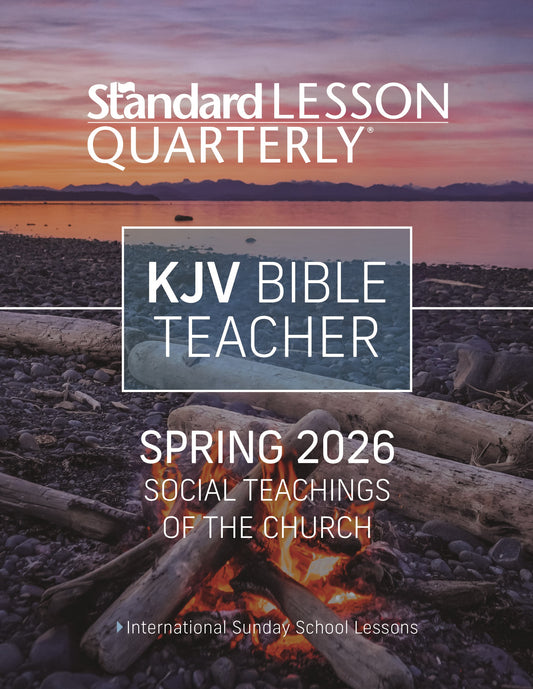 Standard Lesson Quarterly Spring 2026: Adult Bible Teacher (KJV) (#6290)