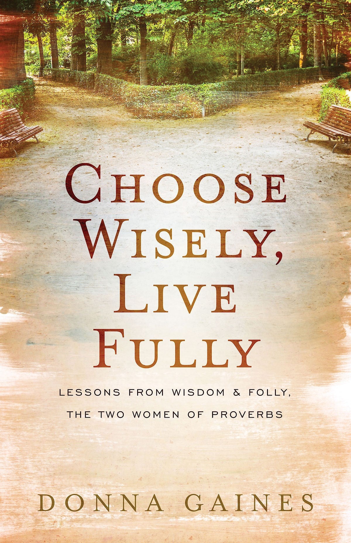 Choose Wisely  Live Fully
