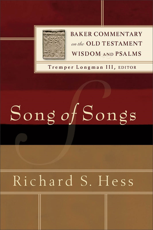 Song Of Songs (Baker Commentary On The Old Testament: Wisdom And Psalms)