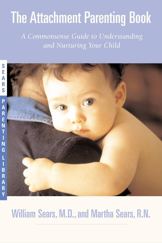 Attachment Parenting Book (Sears Parenting Library)
