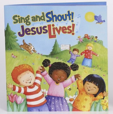 Sing And Shout! Jesus Lives!-Softcover (Pack Of 12)